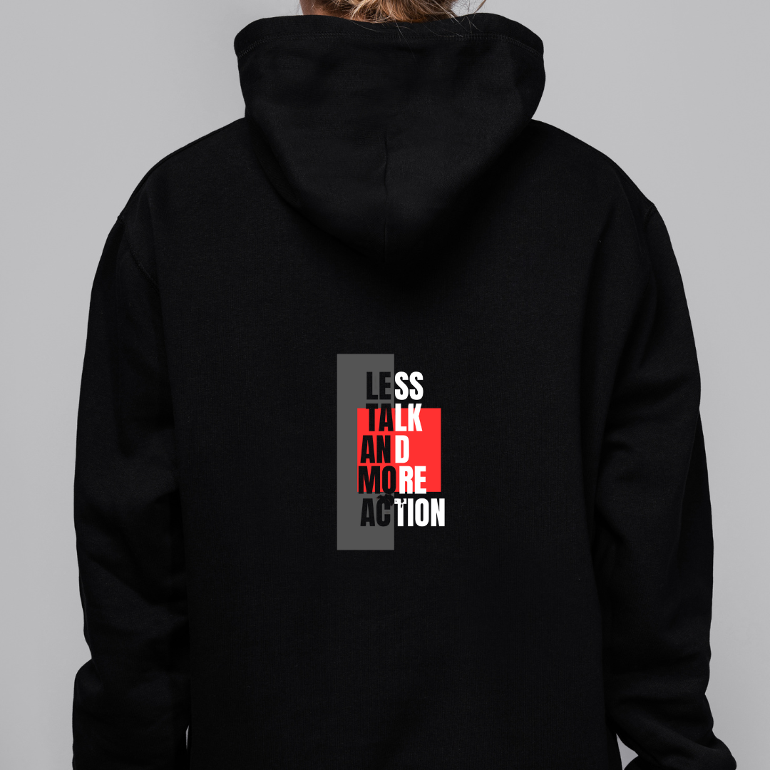 Less talk Hoodie -14